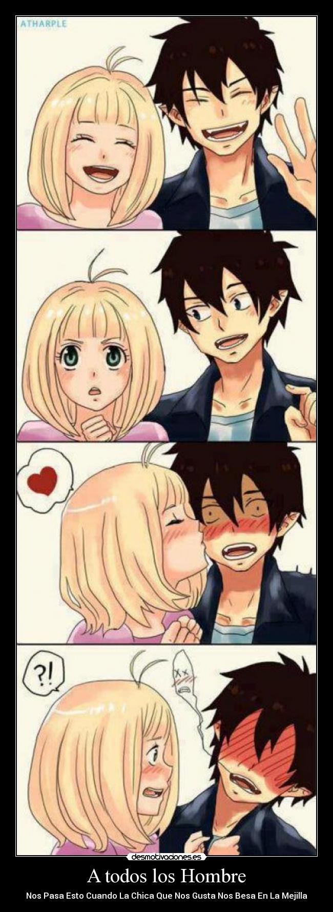 A todos los Hombre - Nos Pasa Esto Cuando La Chica Que Nos Gusta Nos Besa En La Mejilla