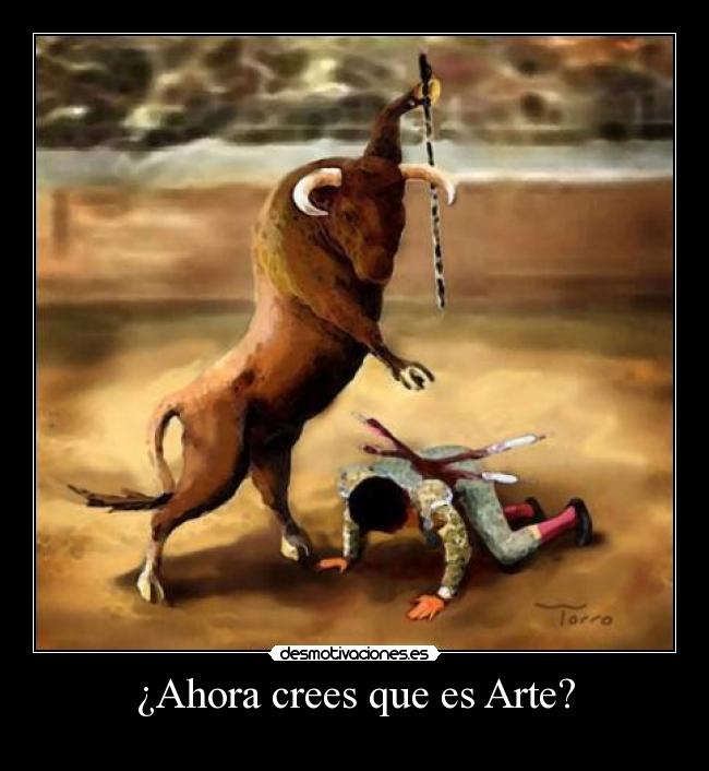 ¿Ahora crees que es Arte? - 