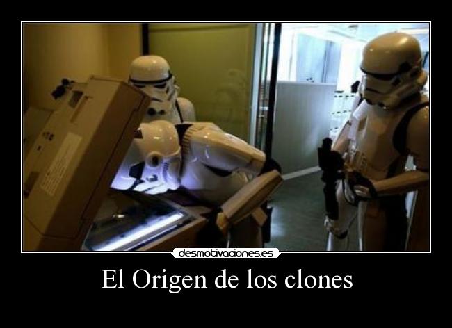 El Origen de los clones - 