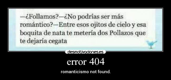 error 404 - romanticismo not found.