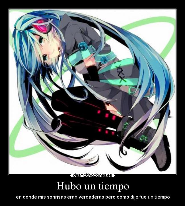 carteles hatsune miku anime otaku vocaloid falsa sonrisa desmotivaciones