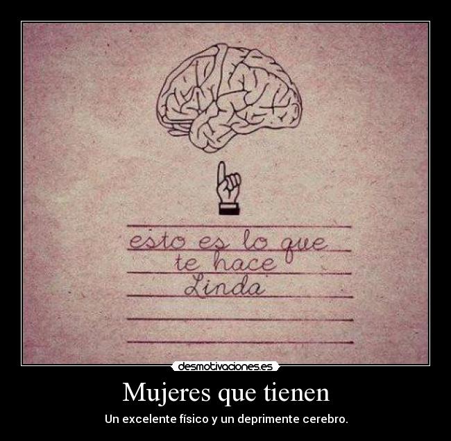 Mujeres que tienen - 