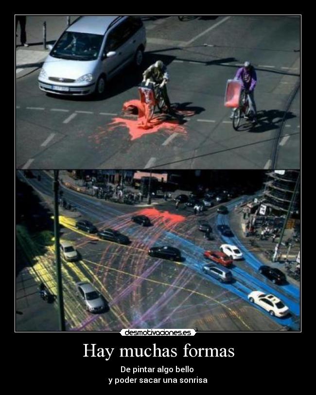 Hay muchas formas -