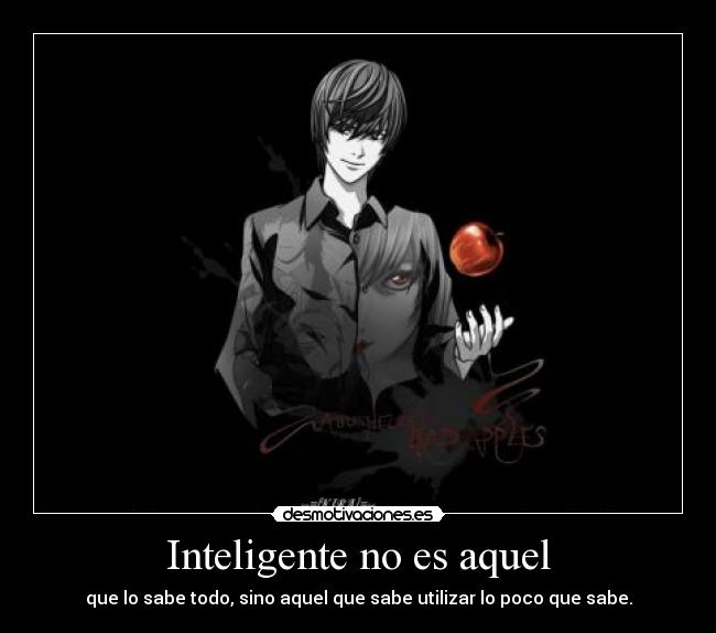 carteles anime kira death note inteligente sabe usar poco que sabe desmotivaciones