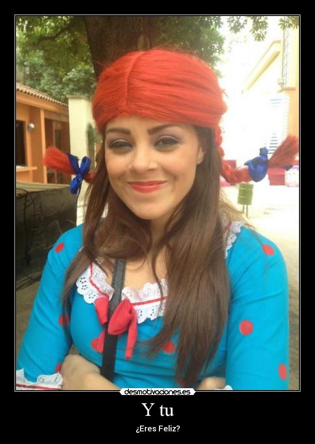 Y tu - ¿Eres Feliz?