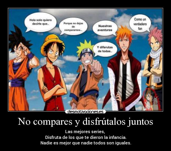 No compares y disfrútalos juntos -