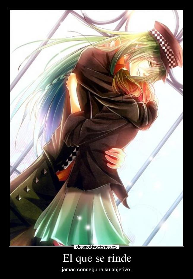 El que se rinde - 