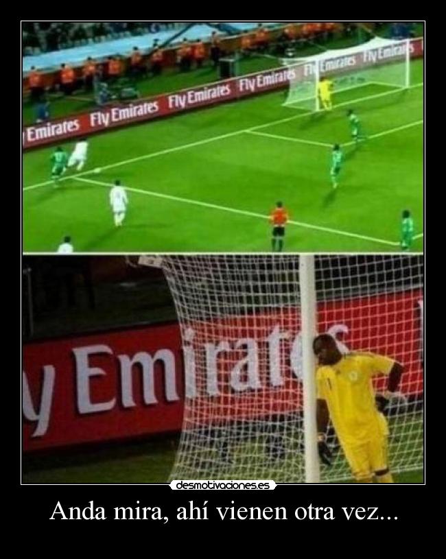 Anda mira, ahí vienen otra vez... - 