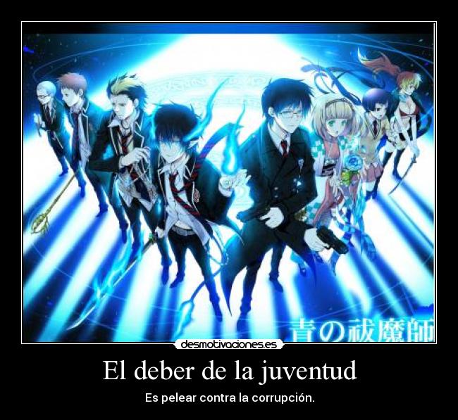 carteles anime otaku exorcist rin yukio okumura juventud corrupcion princezz inuyoukai desmotivaciones