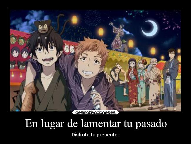 En lugar de lamentar tu pasado - 