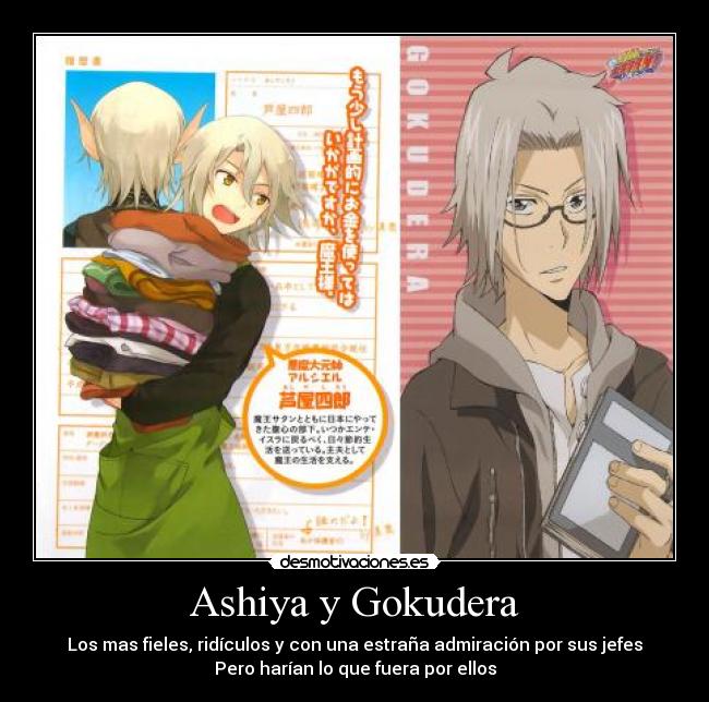Ashiya y Gokudera - Los mas fieles, ridículos y con una estraña admiración por sus jefes
Pero harían lo que fuera por ellos
