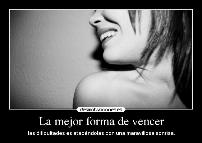 La mejor forma de vencer -