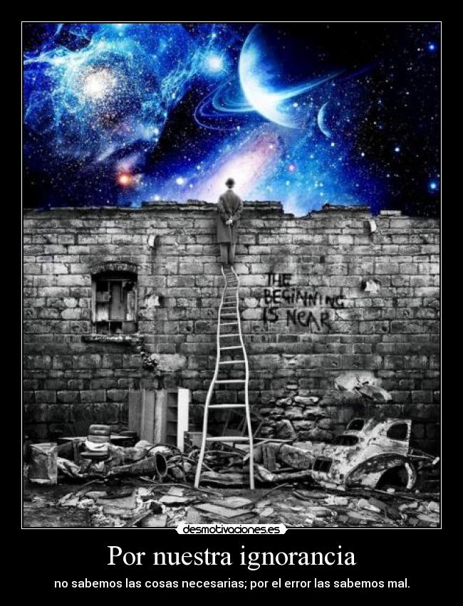 Por nuestra ignorancia - 