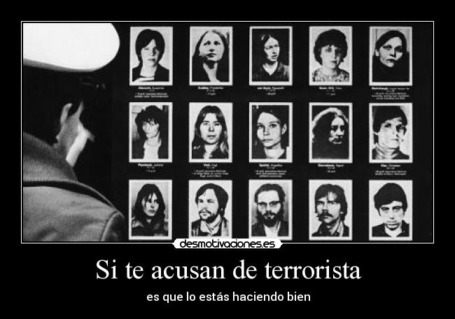 Si te acusan de terrorista -