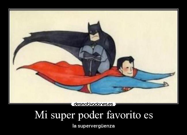 carteles superheroes verguenza desmotivaciones