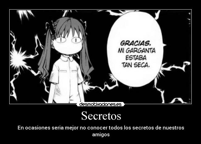 Secretos - En ocasiones seria mejor no conocer todos los secretos de nuestros amigos