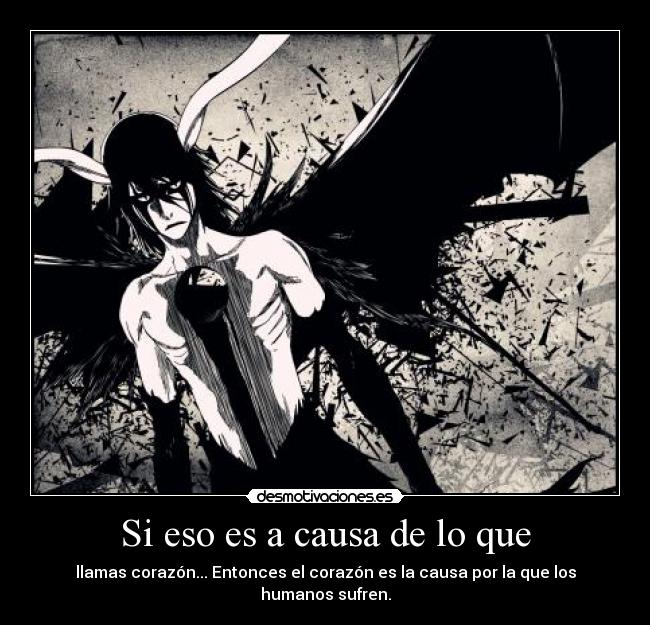 Si eso es a causa de lo que -