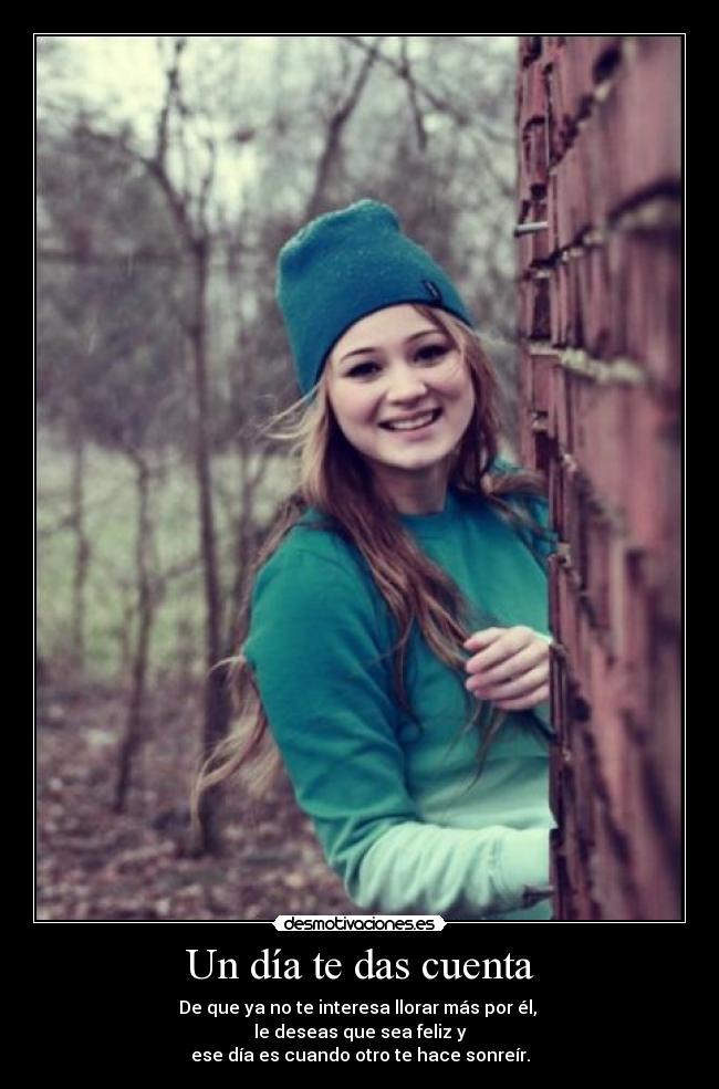 Un día te das cuenta -