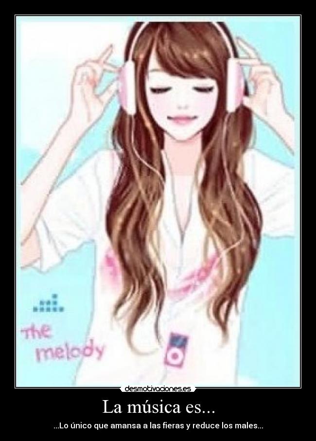 La música es... - ...Lo único que amansa a las fieras y reduce los males...