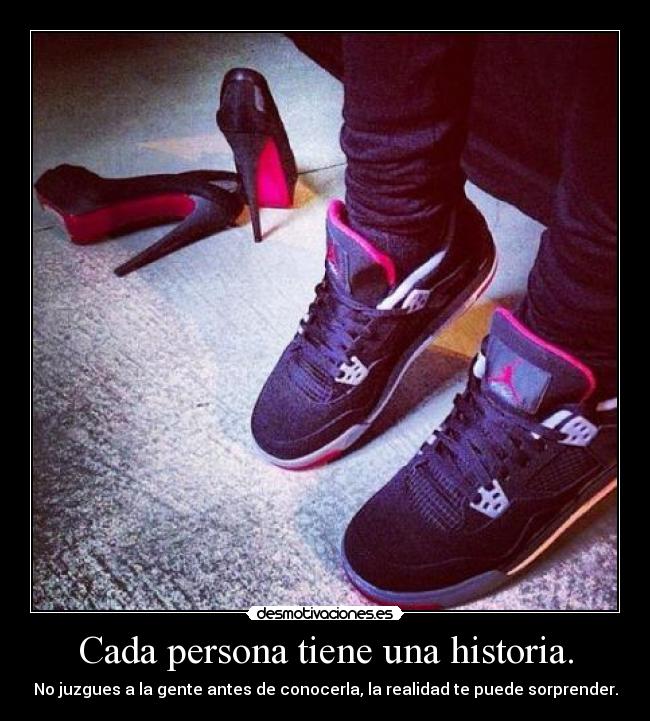 Cada persona tiene una historia. - 