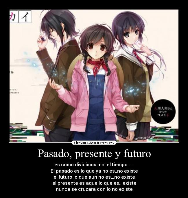 Pasado, presente y futuro - 