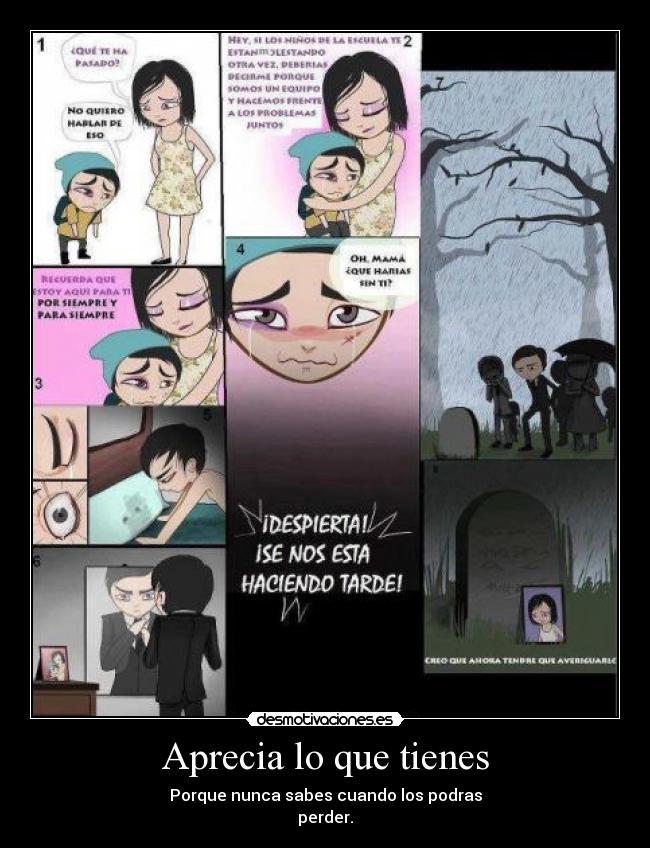 Aprecia lo que tienes -