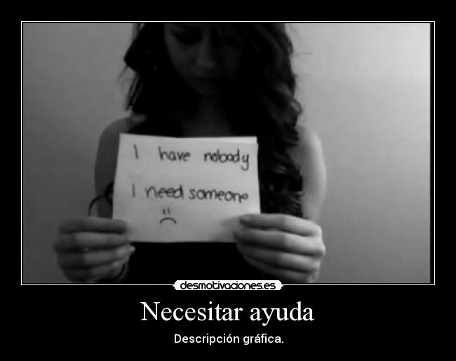 Necesitar ayuda -