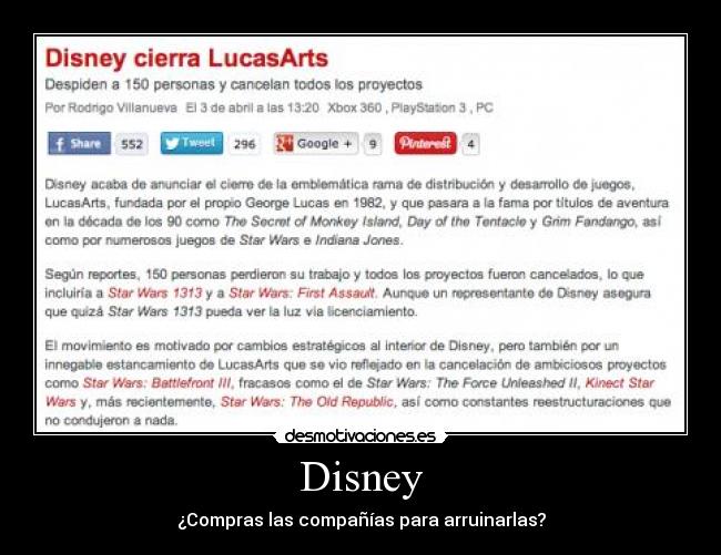 Disney - ¿Compras las compañías para arruinarlas?