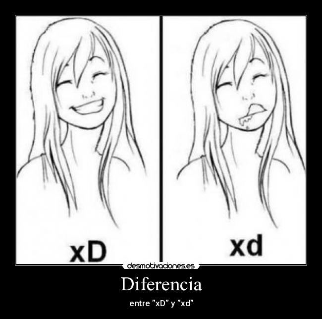 Diferencia - entre xD y xd