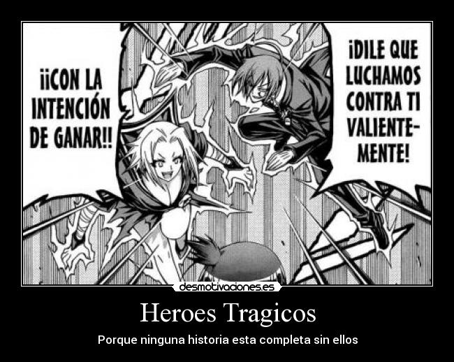 Heroes Tragicos - Porque ninguna historia esta completa sin ellos