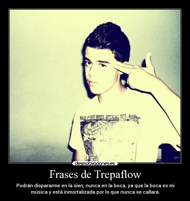 Frases de Trepaflow -