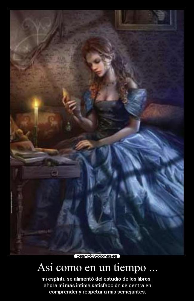 Así como en un tiempo ... -