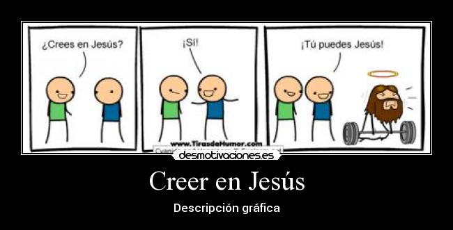 carteles hyanide and hapiness hay que creer jesus desmotivaciones