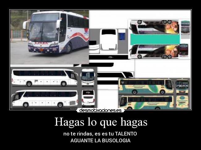 Hagas lo que hagas -