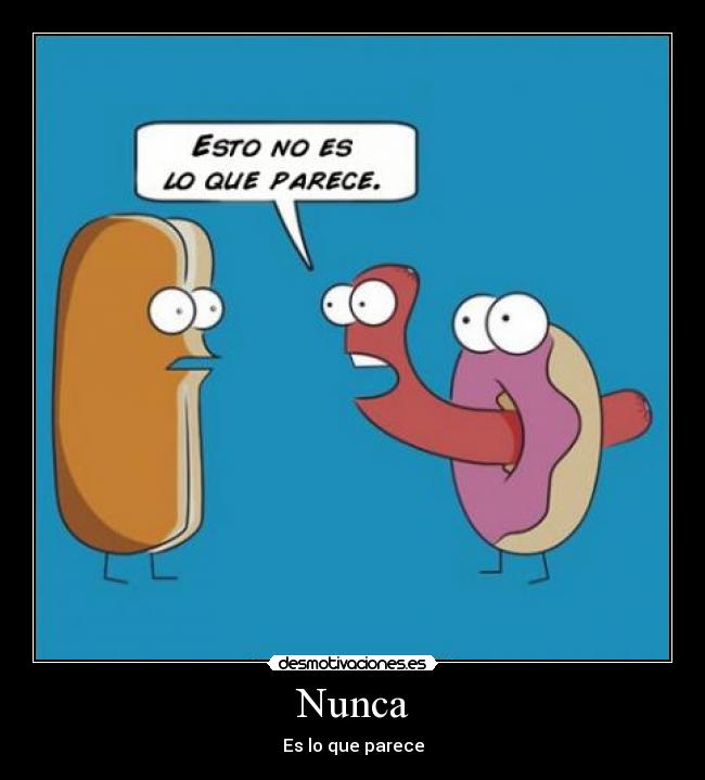 Nunca - Es lo que parece