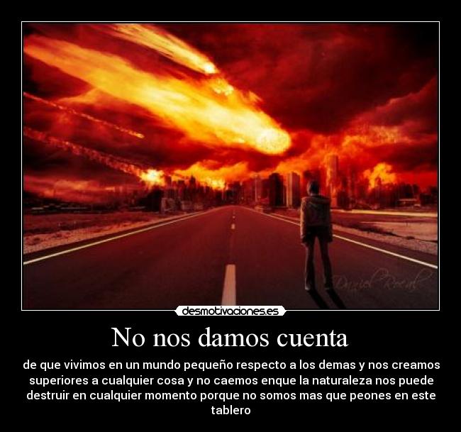 No nos damos cuenta -