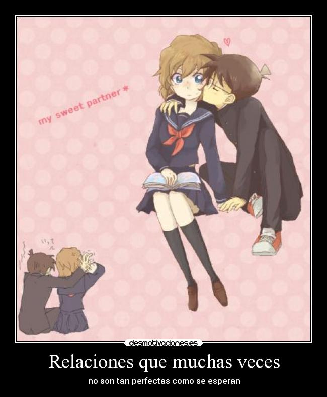 Relaciones que muchas veces - no son tan perfectas como se esperan