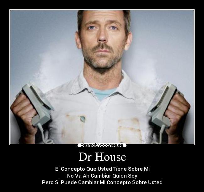 Dr House -