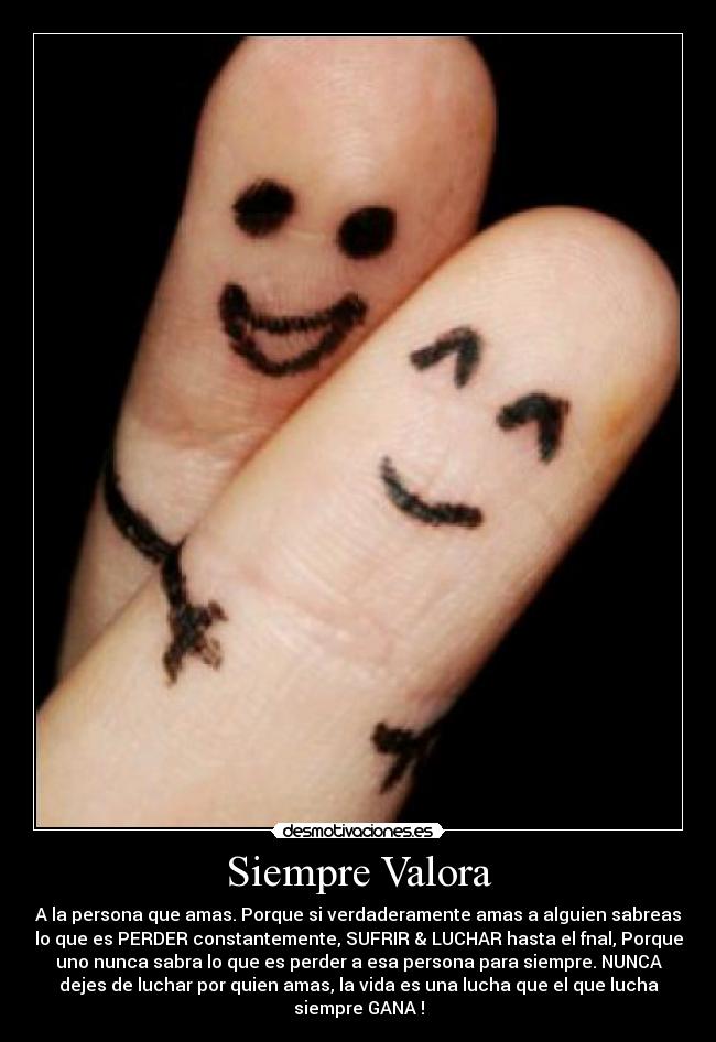 Siempre Valora - 