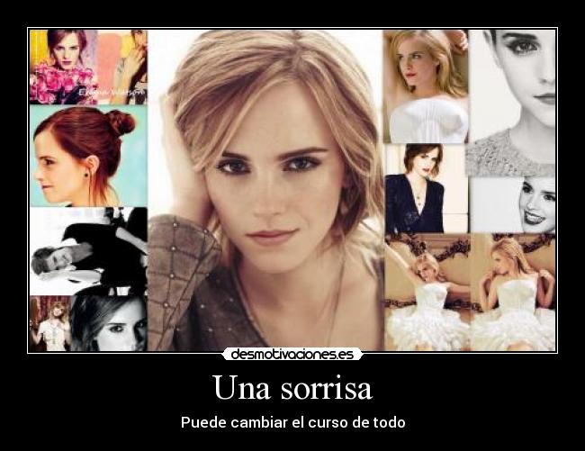 Una sorrisa - Puede cambiar el curso de todo