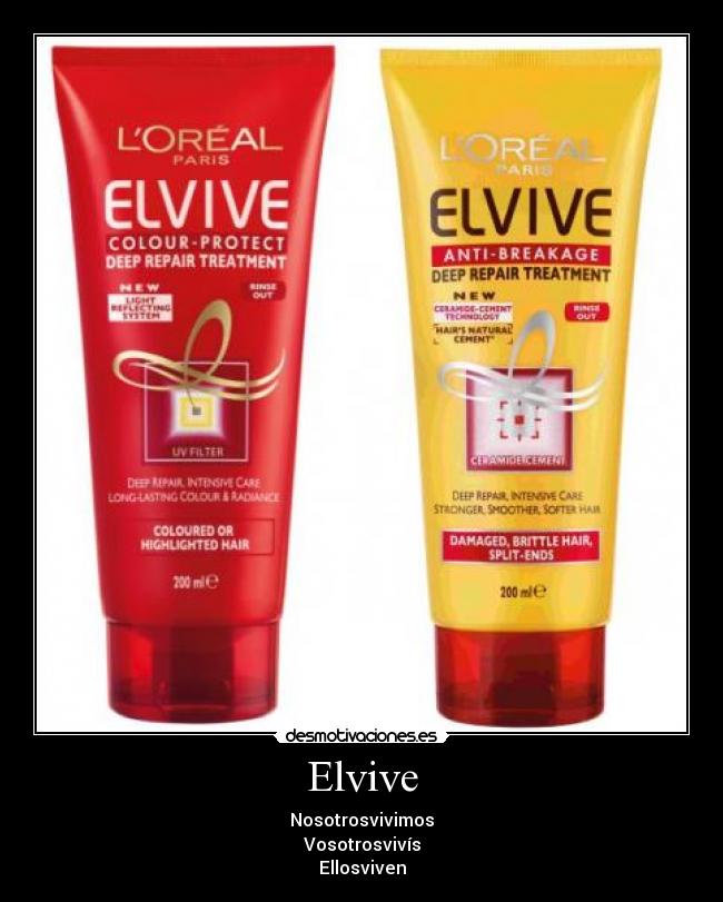 Elvive - Nosotrosvivimos
Vosotrosvivís
Ellosviven