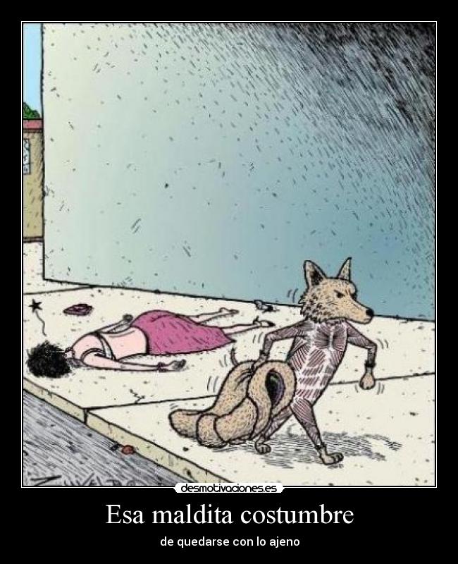 Esa maldita costumbre -