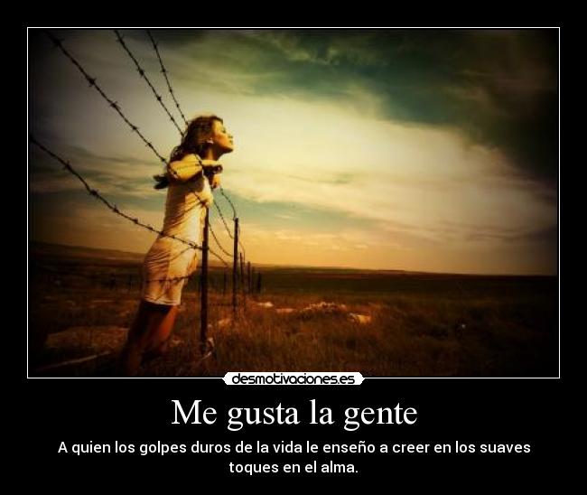 carteles gusta gente desmotivaciones