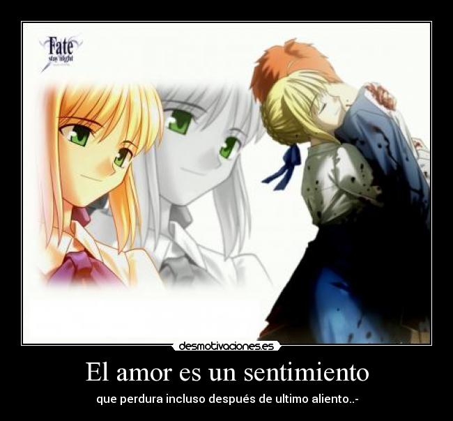 carteles amor amor sentimiento anime fate stay night saber arturia shirou emiya enamorarse desmotivaciones