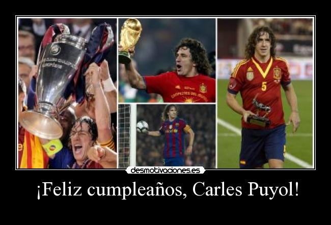 ¡Feliz cumpleaños, Carles Puyol! -