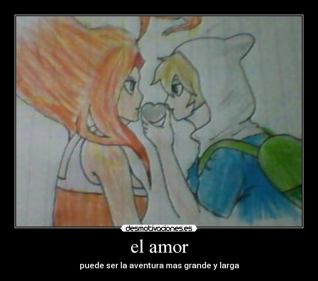 el amor - puede ser la aventura mas grande y larga