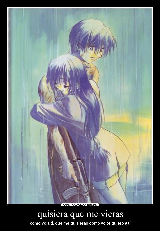 quisiera que me vieras -