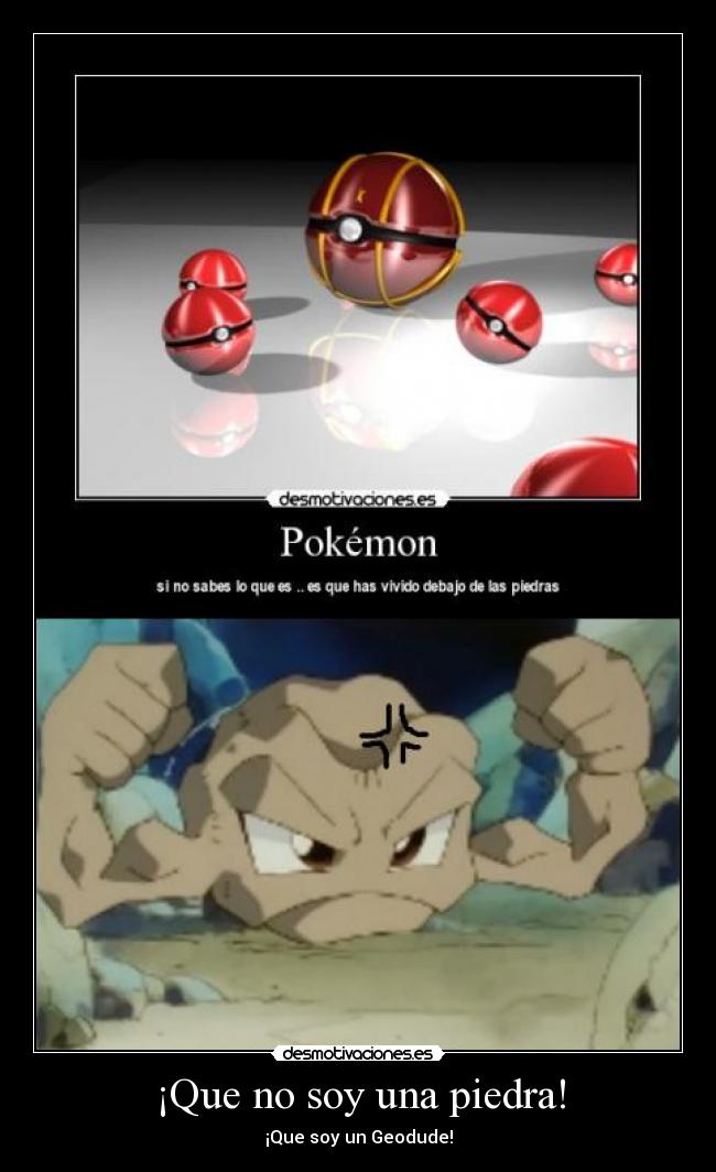 ¡Que no soy una piedra! - ¡Que soy un Geodude!