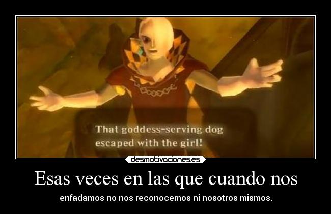 Esas veces en las que cuando nos -