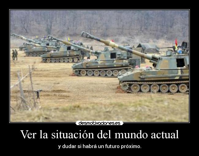 carteles mundo las guerras desmotivan clanur clandelsenorpanque clandelaresistance shalalalalala desmotivaciones